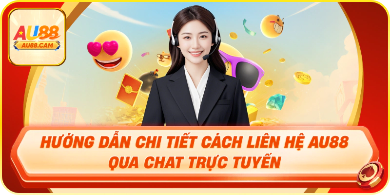 Hướng dẫn sử dụng tính năng Live Chat tại AU88